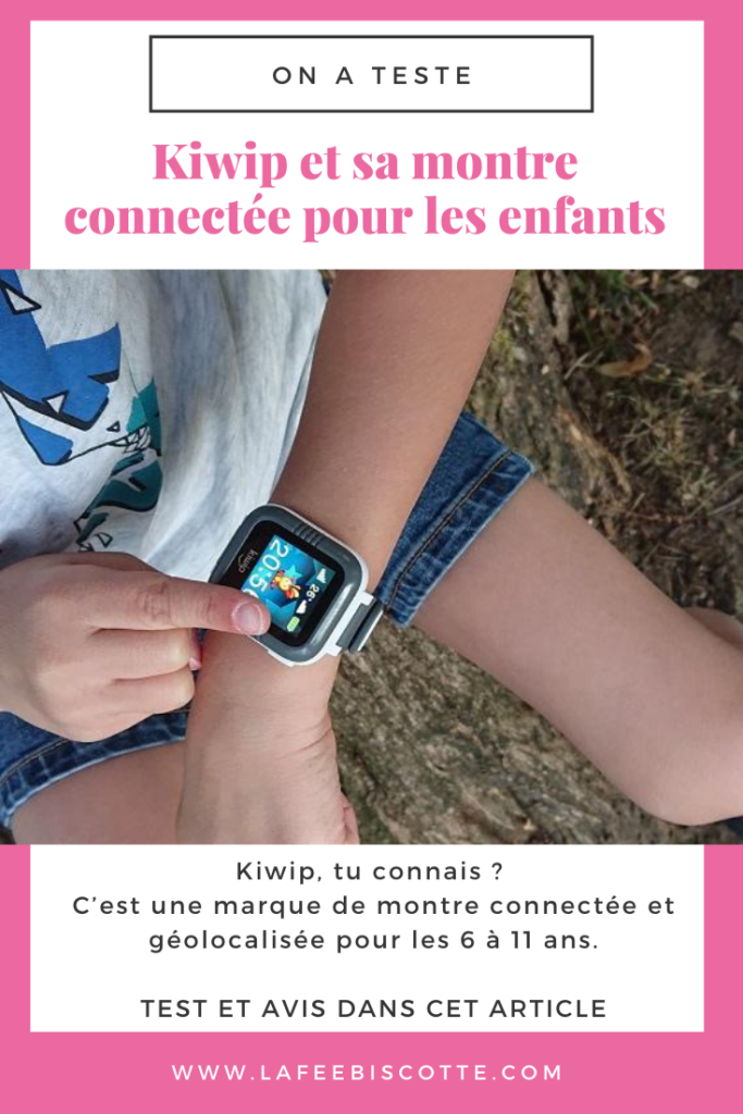 Montre connectée kiwi online watch